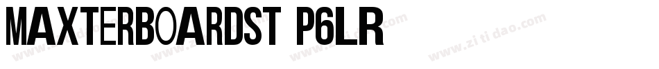 MaxterBoardSt-p6lR字体转换