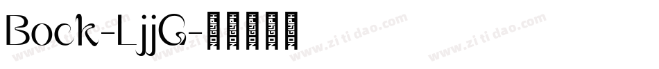 Bock-LjjG字体转换