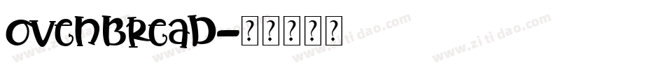 OvenBread字体转换