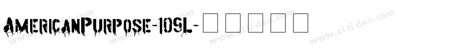 AmericanPurpose-109L字体转换