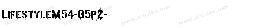 LifestyleM54-G5pZ字体转换
