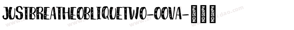 JustBreatheObliquetwo-oOVA字体转换