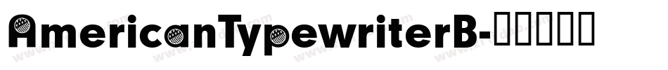 AmericanTypewriterB字体转换