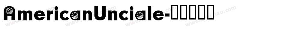AmericanUnciale字体转换