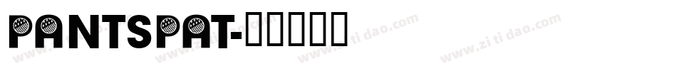 PANTSPAT字体转换