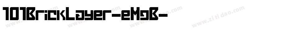 101BrickLayer-eMgB字体转换