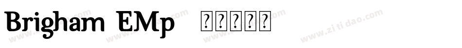 Brigham-EMp9字体转换