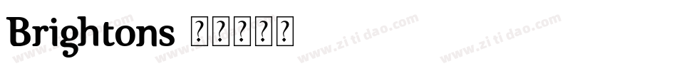 Brightons字体转换