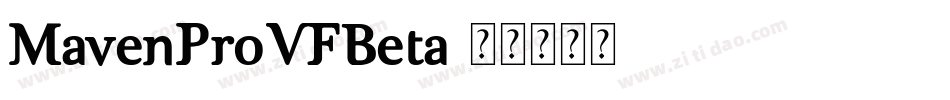 MavenProVFBeta字体转换