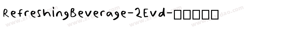 RefreshingBeverage-2Evd字体转换