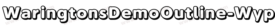 WaringtonsDemoOutline-Wypdz字体转换