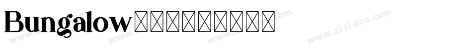 Bungalow转换器字体转换