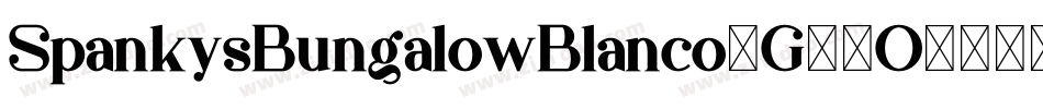 SpankysBungalowBlanco-G36O字体转换