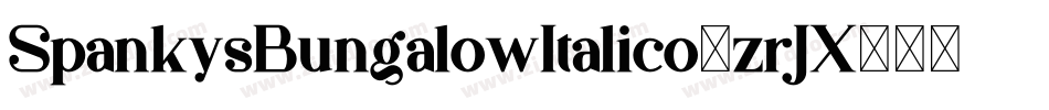 SpankysBungalowItalico-zrJX字体转换