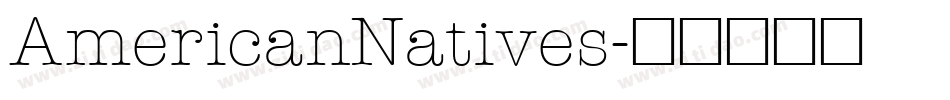 AmericanNatives字体转换
