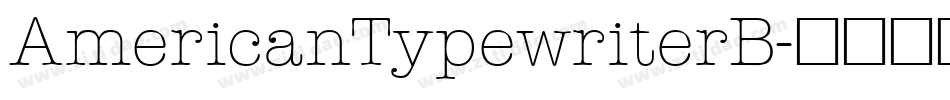 AmericanTypewriterB字体转换