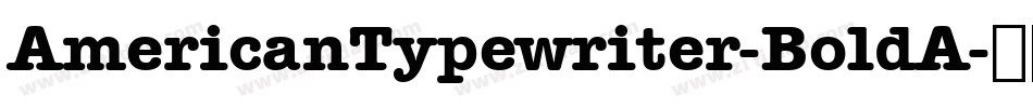 AmericanTypewriter-BoldA字体转换
