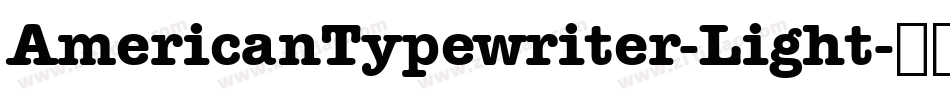AmericanTypewriter-Light字体转换