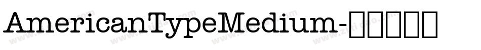 AmericanTypeMedium字体转换