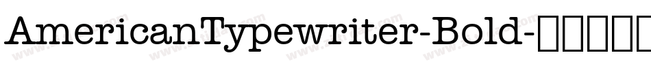 AmericanTypewriter-Bold字体转换