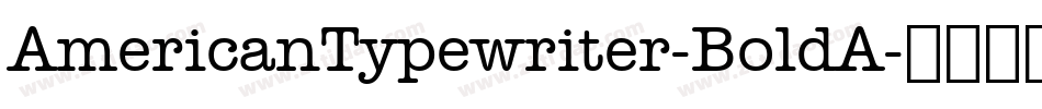 AmericanTypewriter-BoldA字体转换