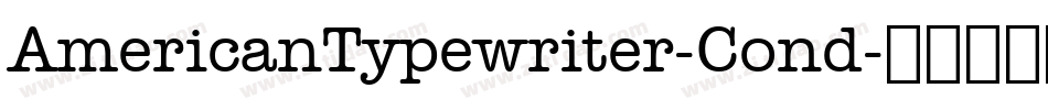 AmericanTypewriter-Cond字体转换