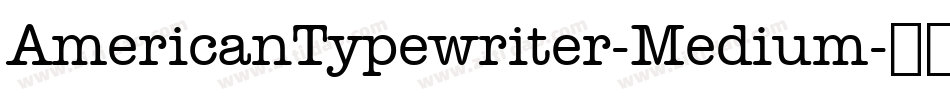 AmericanTypewriter-Medium字体转换