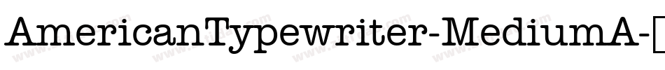 AmericanTypewriter-MediumA字体转换