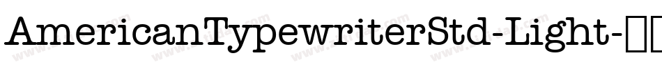 AmericanTypewriterStd-Light字体转换