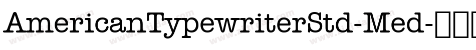 AmericanTypewriterStd-Med字体转换