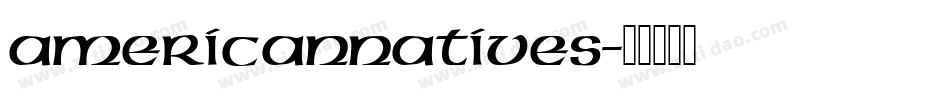 AmericanNatives字体转换
