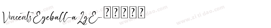 VincentsEyeball-aLgE字体转换