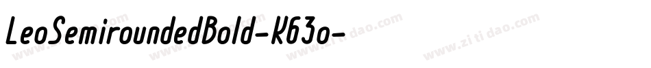 LeoSemiroundedBold-K63o字体转换