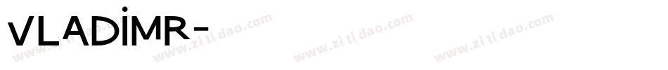 vladimr字体转换