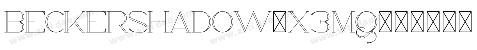 BeckerShadow-x3Mq字体转换