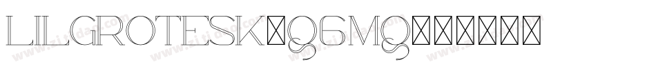 Lilgrotesk-q6Mq字体转换