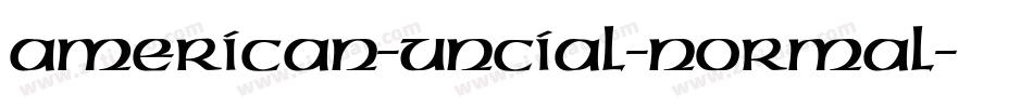 American-Uncial-Normal字体转换