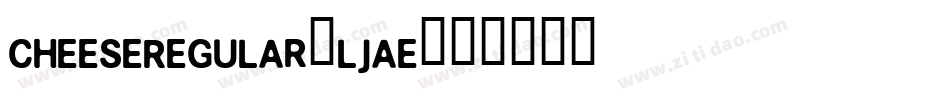 CheeseRegular-ljae字体转换