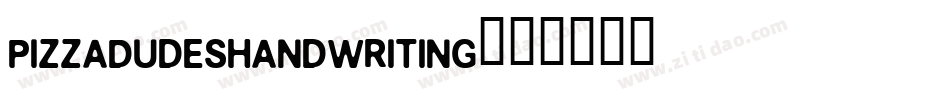 PizzaDudesHandwriting字体转换