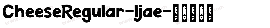 CheeseRegular-ljae字体转换