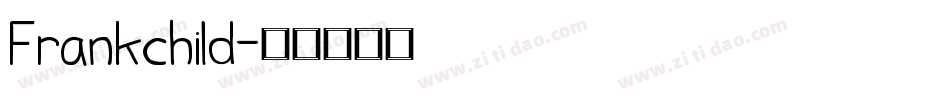 Frankchild字体转换