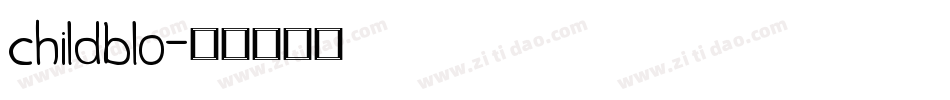childblo字体转换