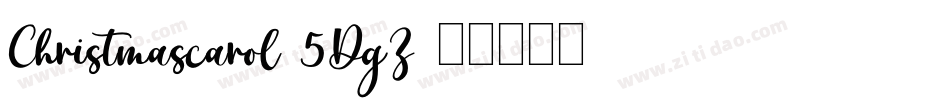 Christmascarol-5DgZ字体转换
