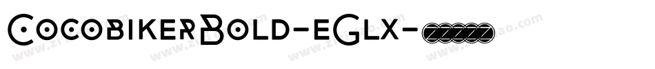 CocobikerBold-eGlx字体转换