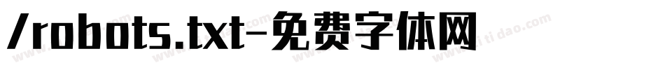 /robots.txt字体转换