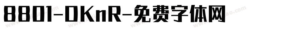 8801-DKnR字体转换
