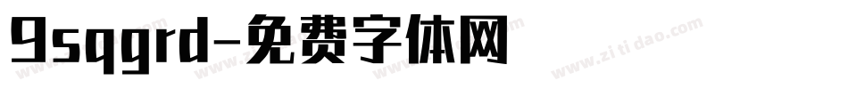 9sqgrd字体转换