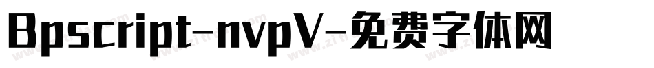 Bpscript-nvpV字体转换