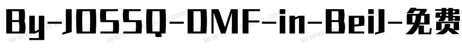 By-JOSSQ-DMF-in-BeiJ字体转换