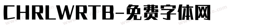 CHRLWRTB字体转换